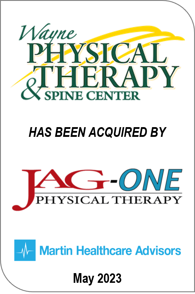 Martin Healthcare Advisors, LLC Advises Wayne Physical Therapy & Spine